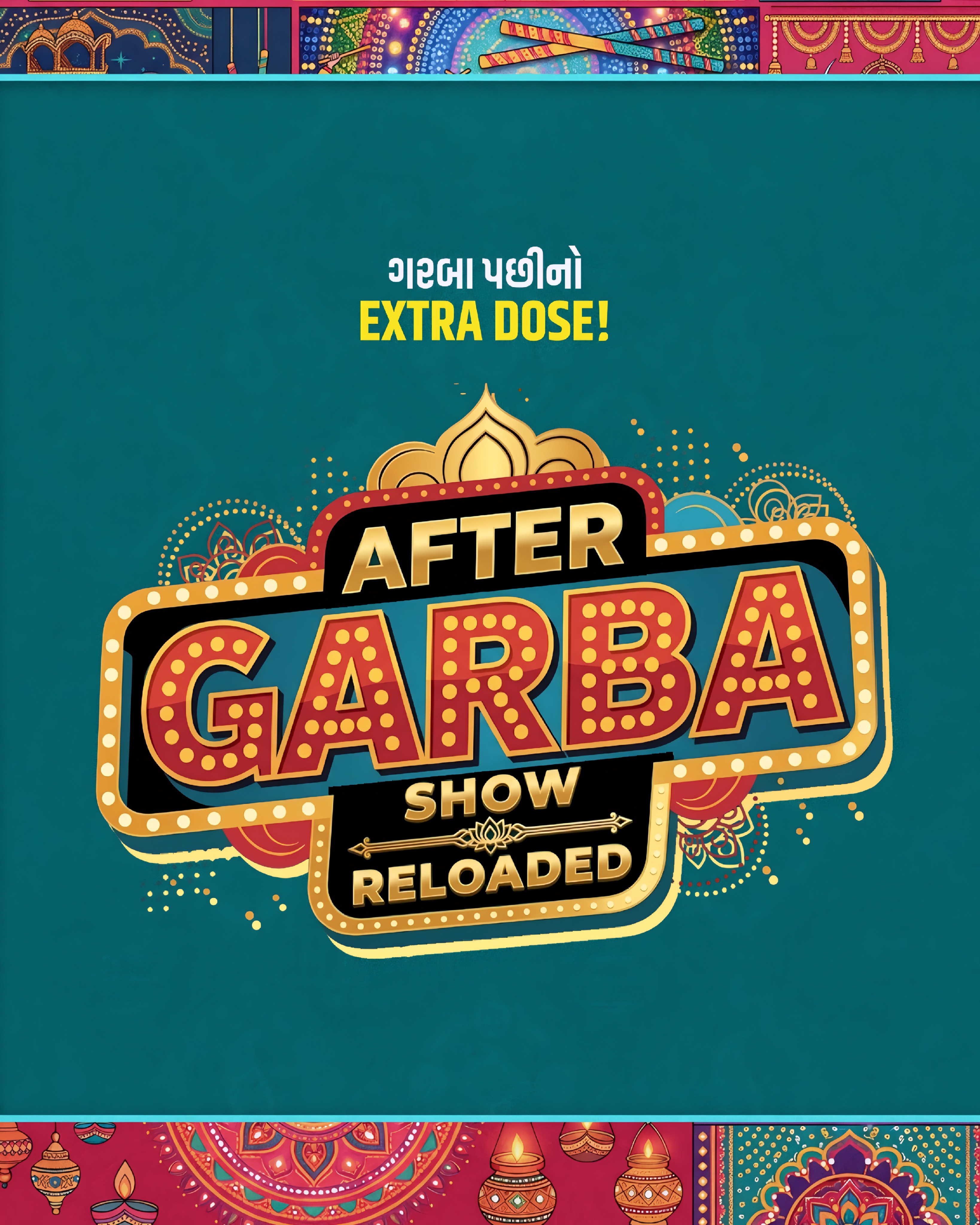 After Garba Show Reloaded