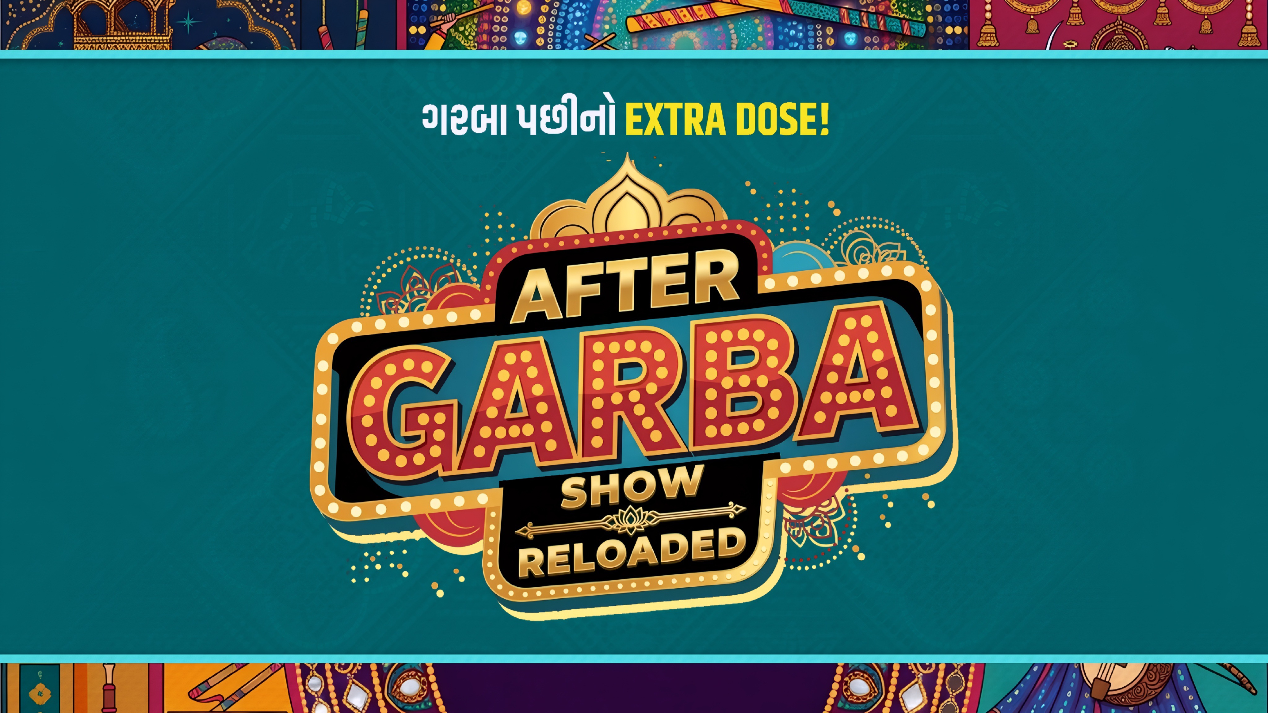 After Garba Show Reloaded